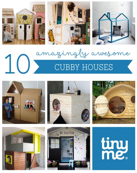 10 Awesome Cubby Houses ~ Tinyme Blog